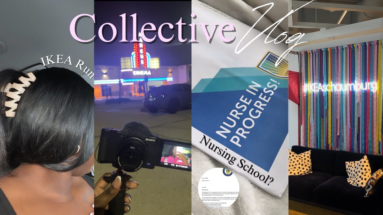 Collective Vlog | Summer Moments, Accepted Into Nursing School, Movies, Ikea Run | Ft. Nail Reserve