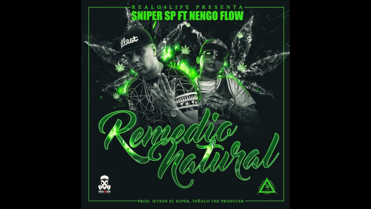 Sniper SP FT Nengo Flow -  Remedio Natural [Lyric Video]