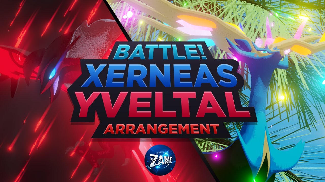 Battle! XERNEAS/YVELTAL: Arrangement ► Pokémon X & Y (Visuals by 