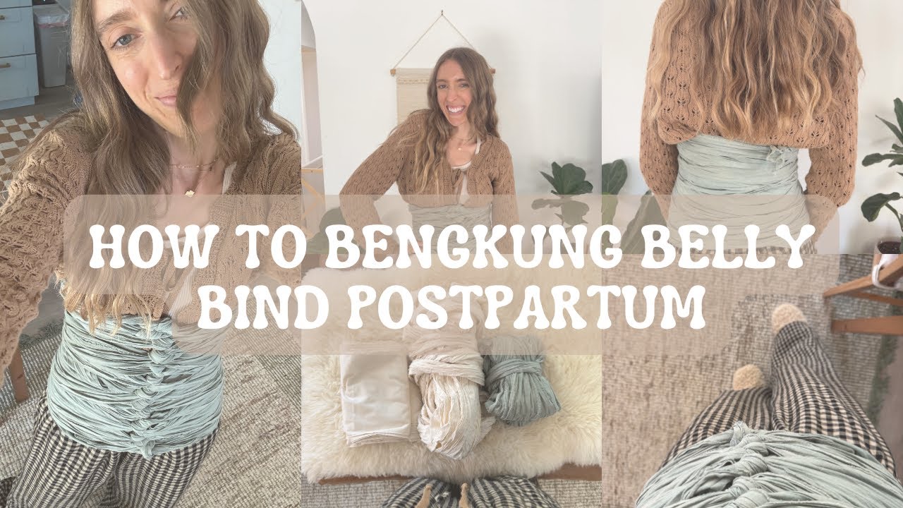 How to Tie Bengkung Belly Bind During Postpartum