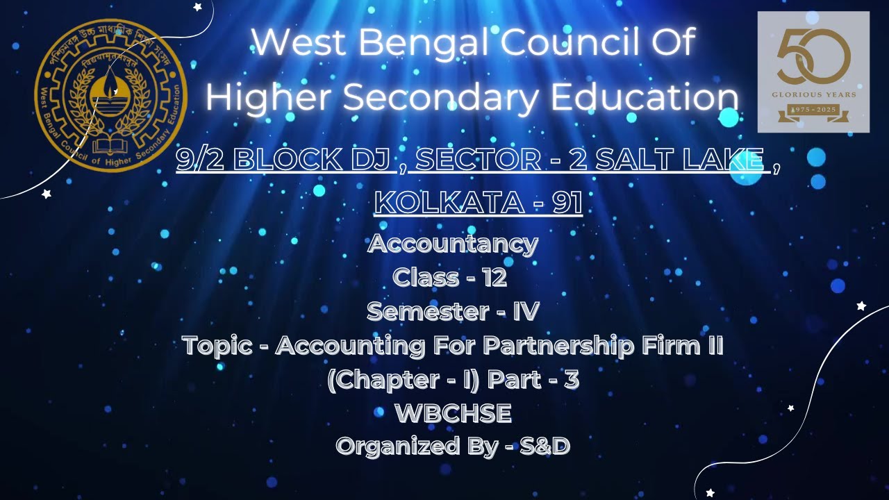 Accountancy Semester IV Accounting For Partnership Firm II Part 3 By WBCHSE