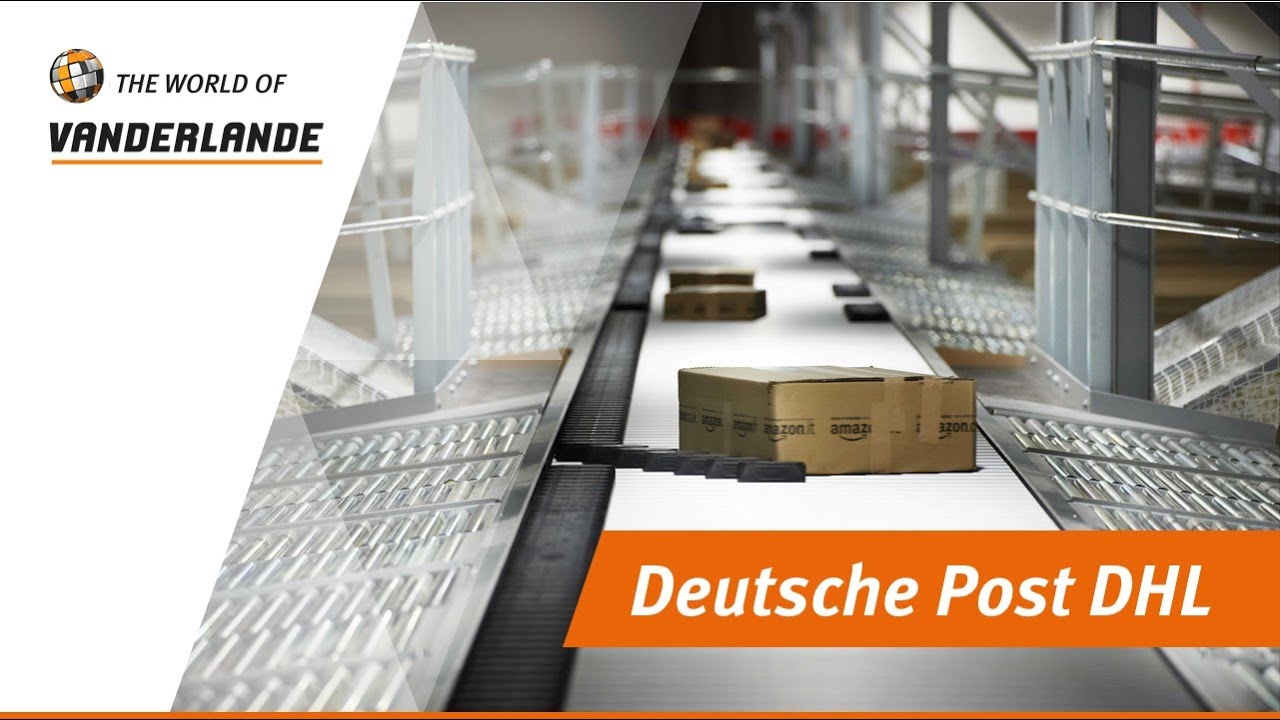 The World Of Vanderlande: Deutsche Post DHL