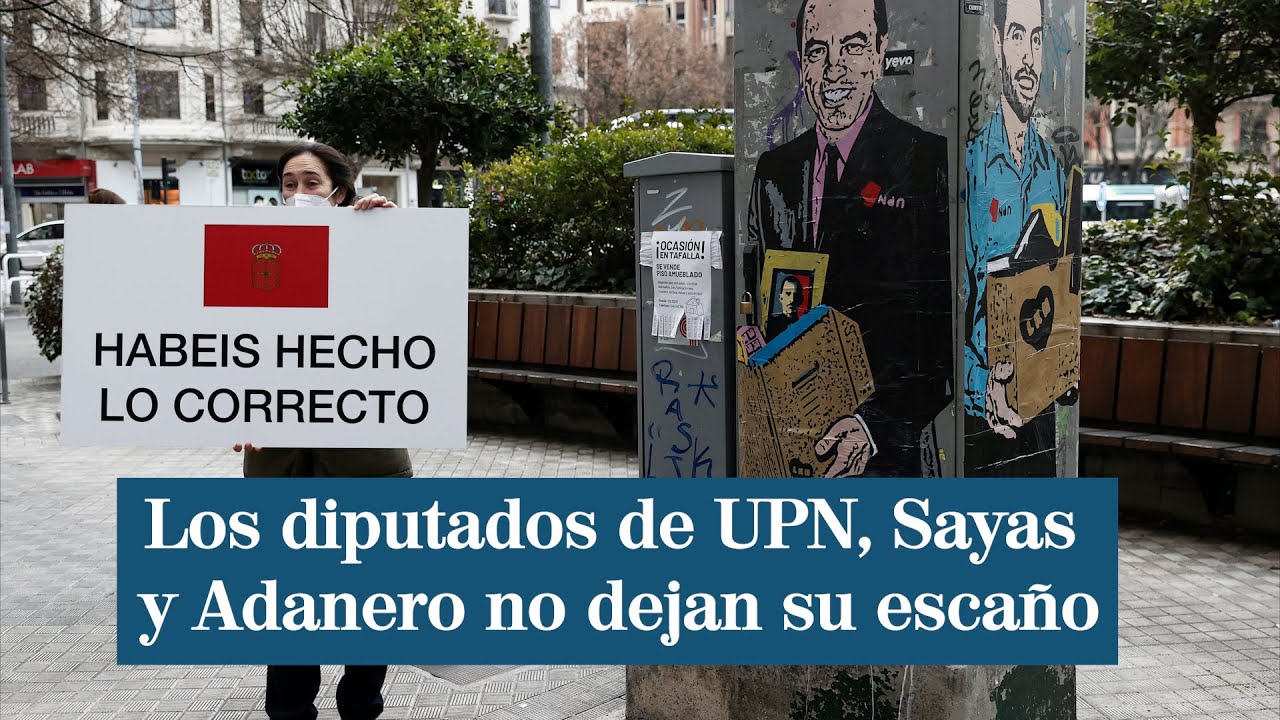 Los diputados de UPN, Sayas y Adanero, no renuncian a su escaño