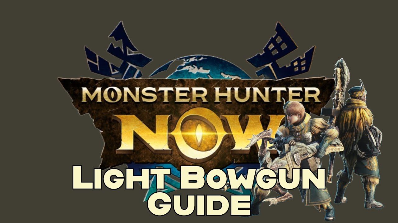 Monster Hunter Now — базовое руководство по лёгкому луку-ружью