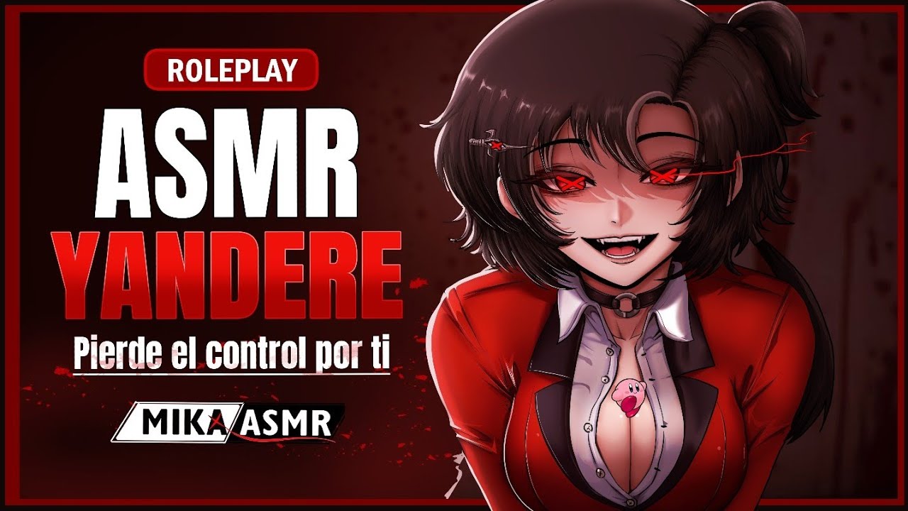 YANDERE PIERDE EL CONTROL POR TI💥| ASMR/ROLEPLAY ♡