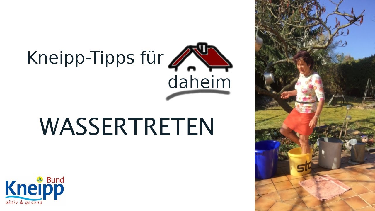 Das Wassertreten | Kneipp-Tipps f&uuml;r daheim Teil 7