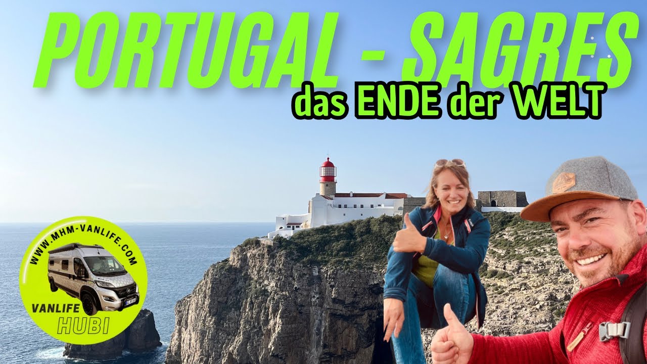 Mit dem Camper nach SAGRES in Portugal, der südwestlichste Punkt des europäischen Festlandes