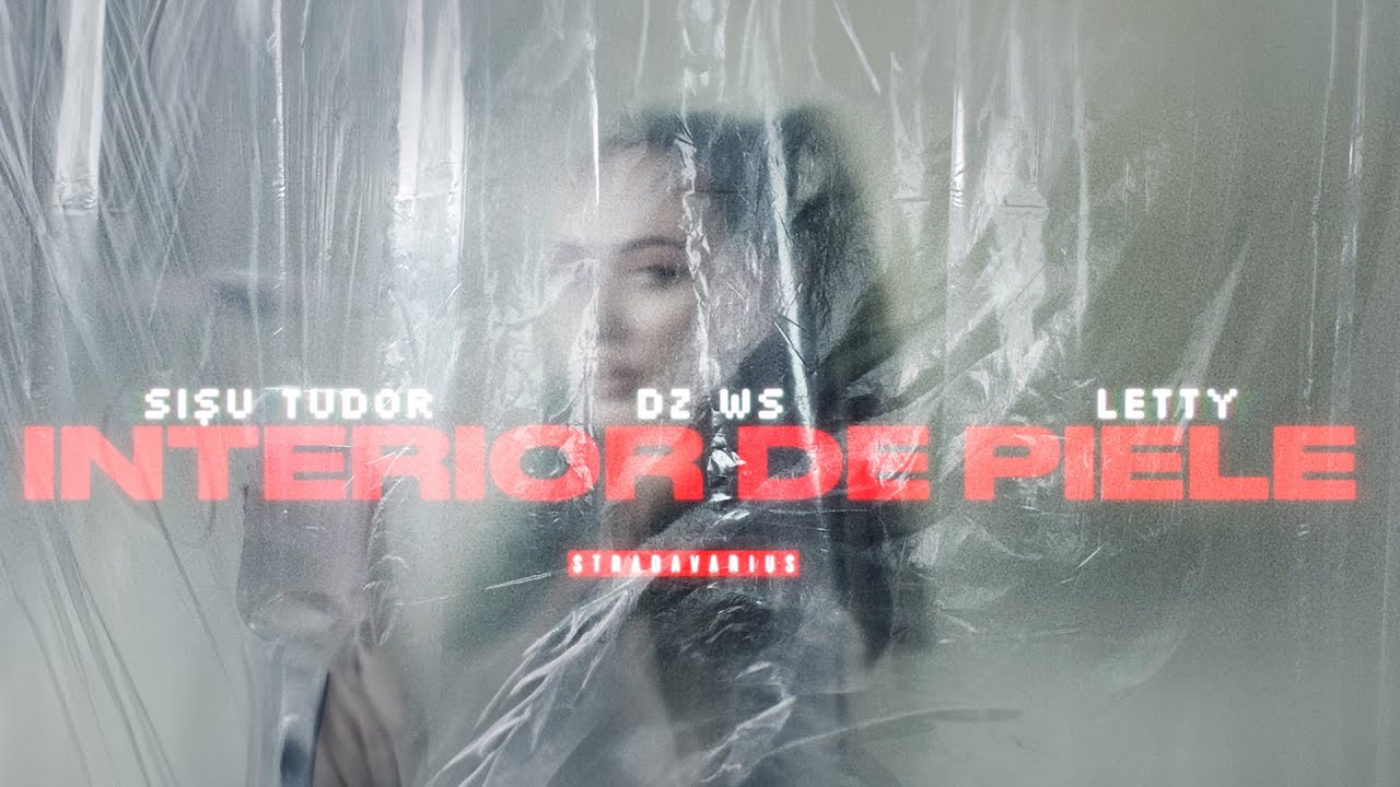 Sisu Tudor feat. @DENIZWS  & @LETTYofficial  - Interior de piele | Videoclip Oficial