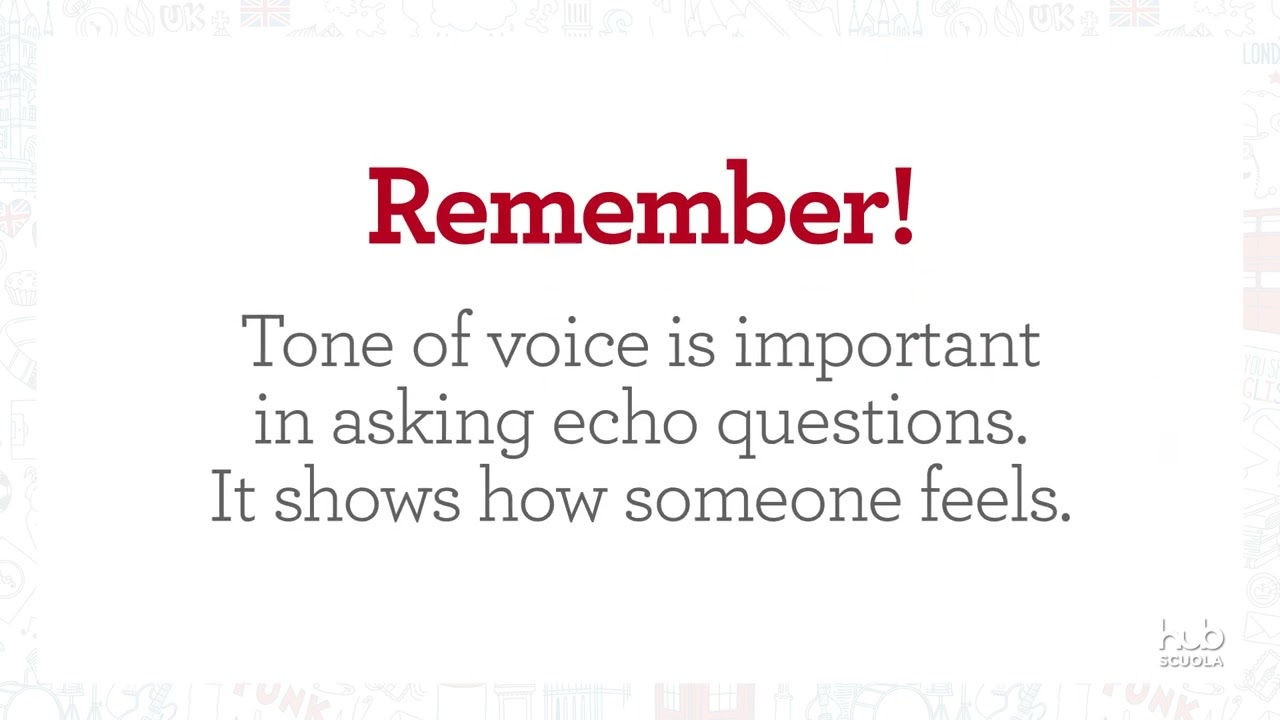 Video rule - Echo questions