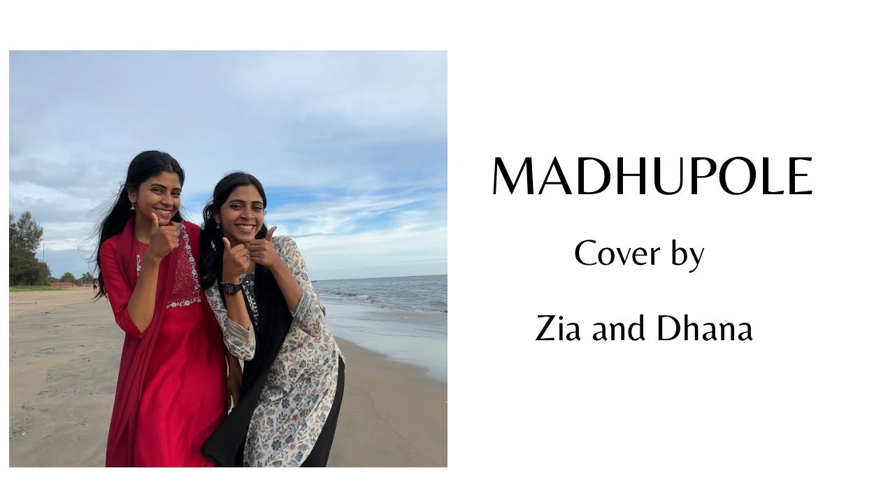 Madhupole | zia and dhana | cover song