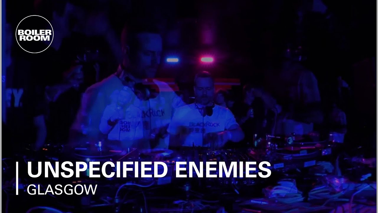 Unspecified Enemies Boiler Room Glasgow X Numbers DJ Set