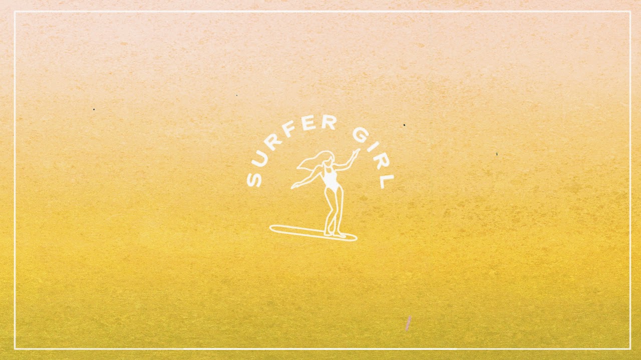 Surfer Girl - Loosen Up (Official Audio)