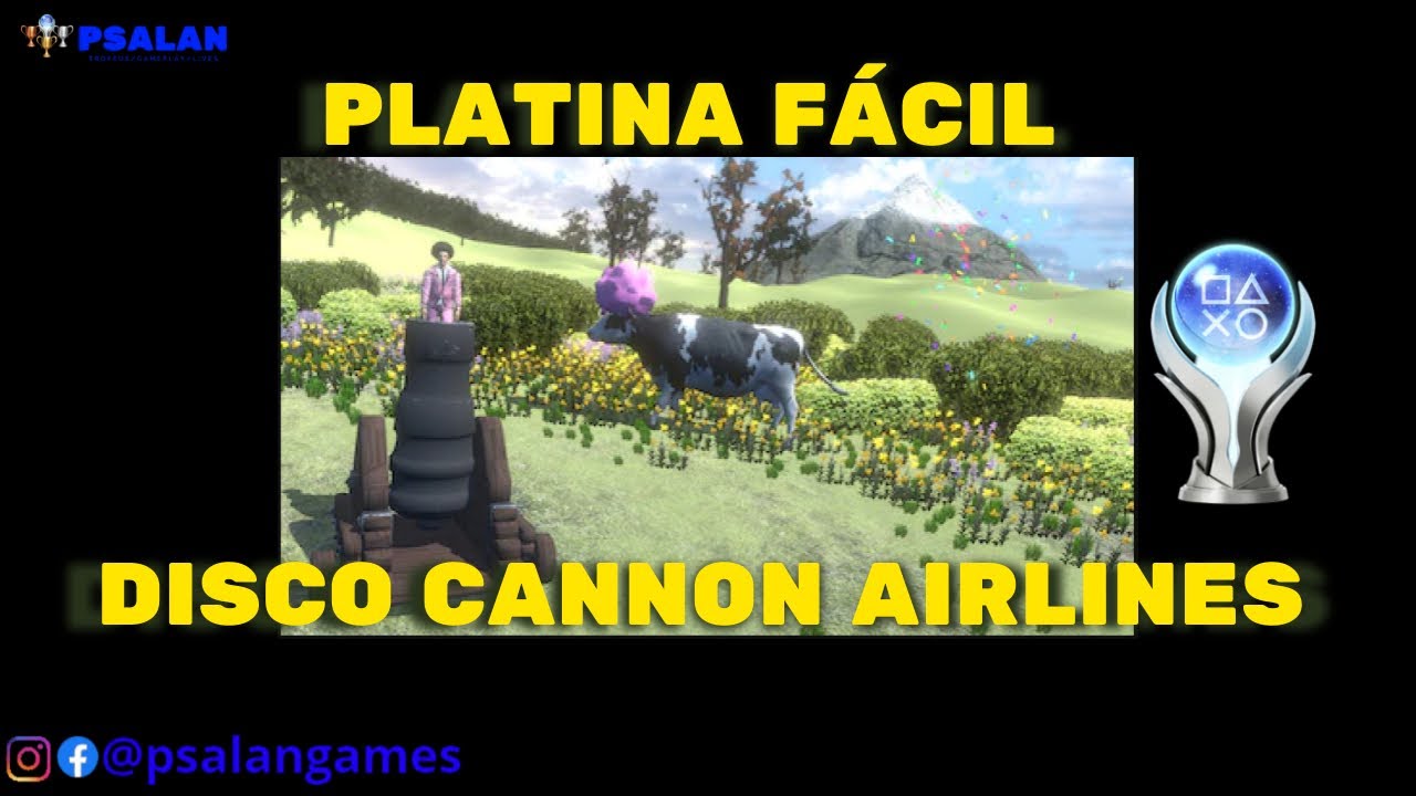 🏆Disco Cannon Airlines - PLATINA F&Aacute;CIL EM 5 MINUTOS (PS4)