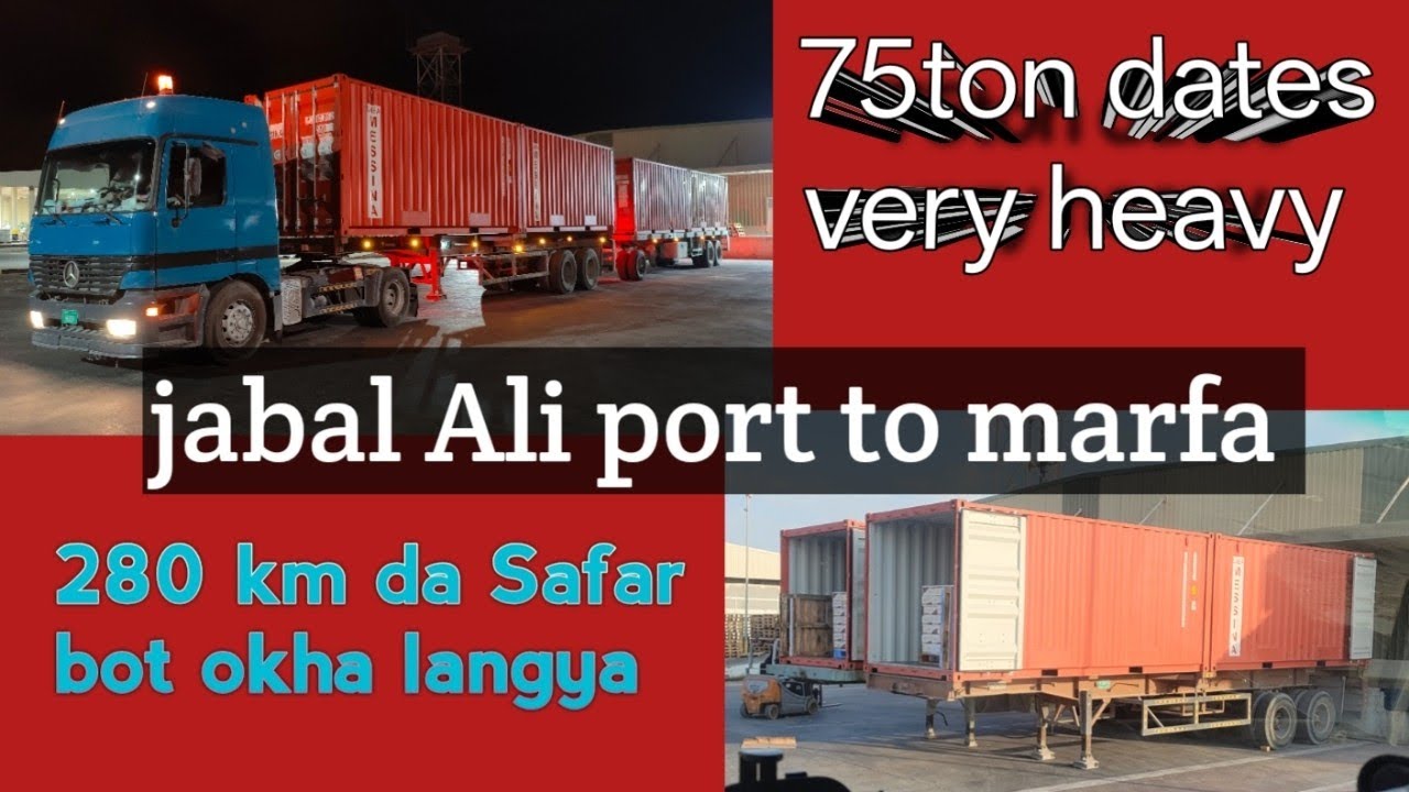 vlog33.jabal Ali to marfa 280km ek side 75t te gadi da hoya Bura hall#longload#trucking#truckdriver 