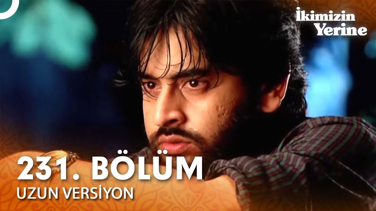 İkimizin Yerine Hint Dizisi 231. Bölüm (Uzun Versiyon)