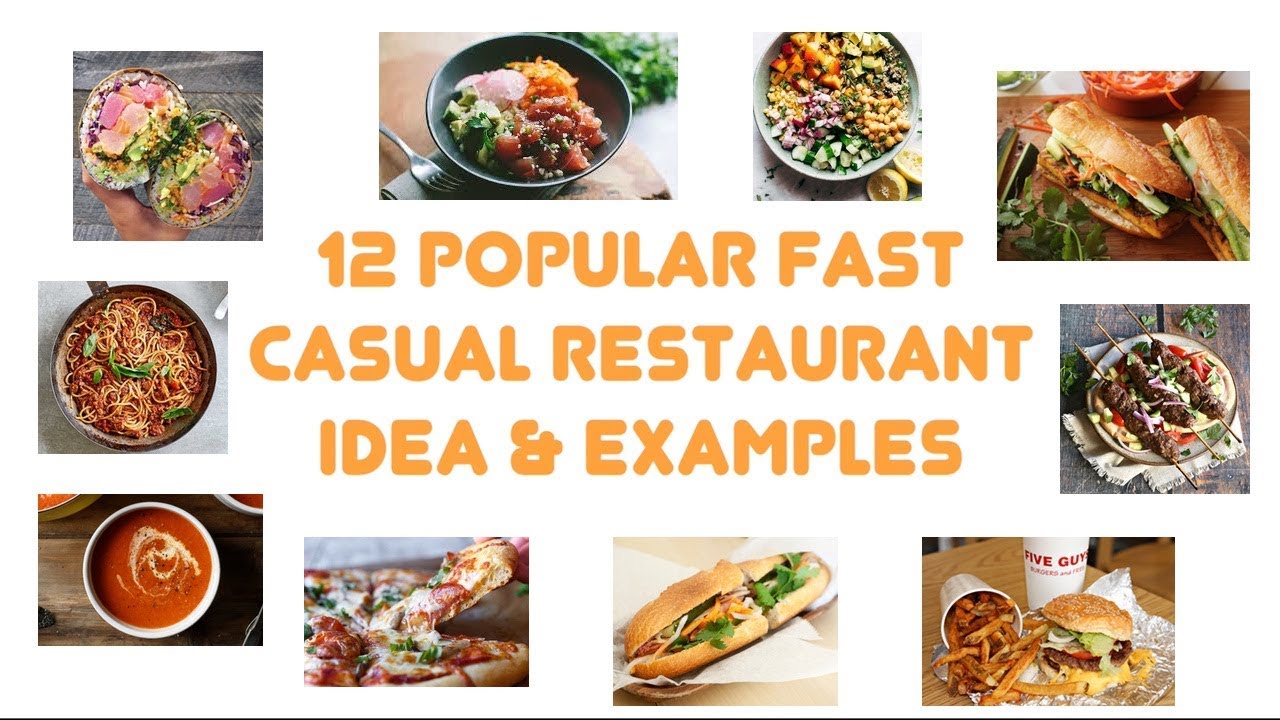 12 Popular Fast Casual Restaurant Ideas, Trends & Examples