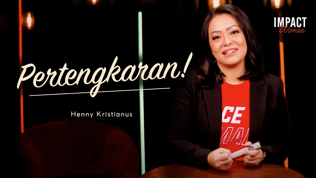 PERTENGKARAN - HENNY KRISTIANUS