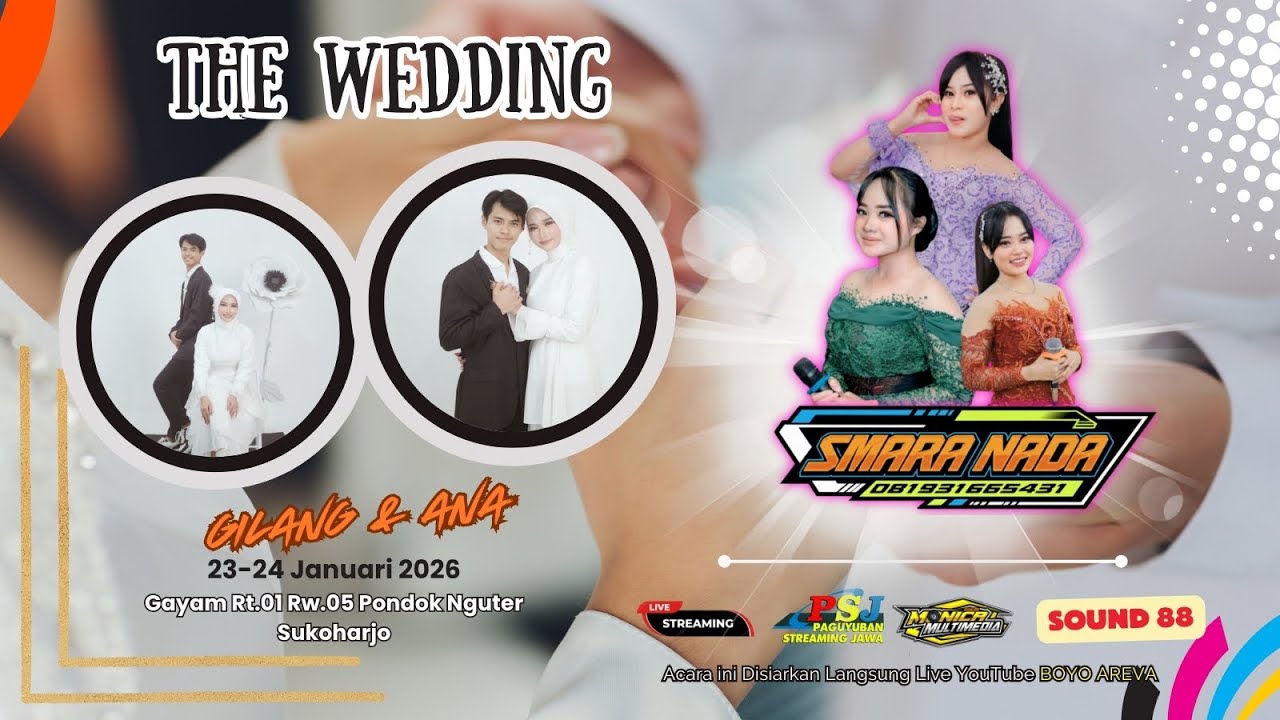 LIVE📡Part 1 CS. SMARA NADA || PERNIKAHAN GILANG & ANAI || SOUND 88 || MONICA MULTIMEDIA