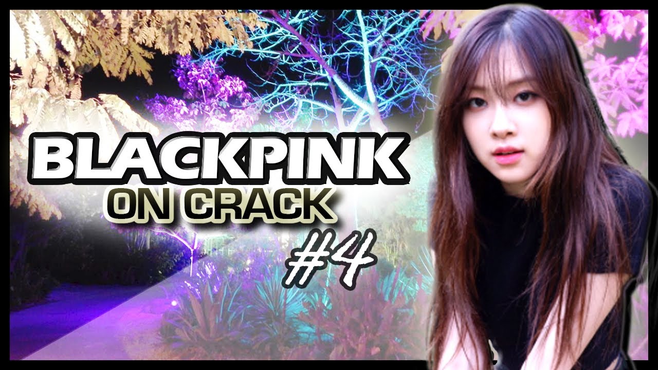 [ENG SUB] BLACKPINK ON CRACK #4