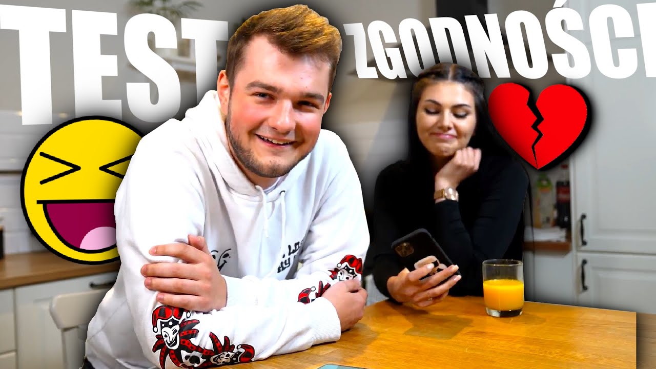 TEST ZGODNOŚCI Z MOJĄ DZIEWCZYNĄ!