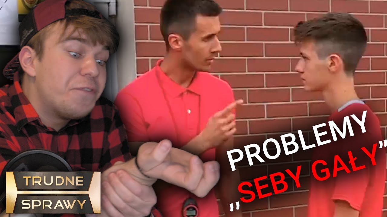 TRUDNE SPRAWY Z SEBA GAŁA?!