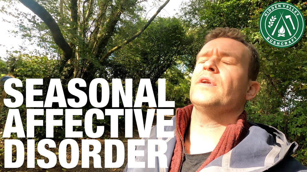 How to beat WINTER blues | Mental Health Awareness | Bushcraft  |  Seasonal Affective Disorder