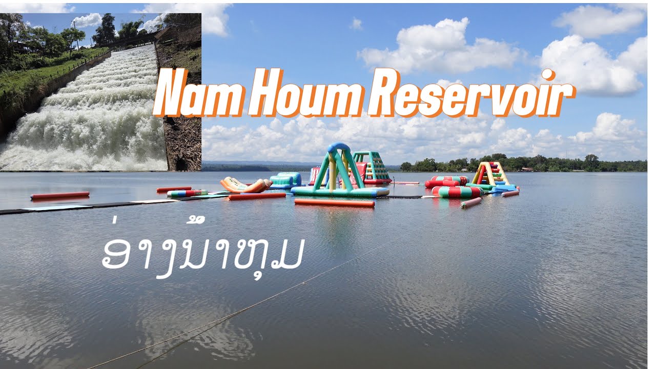 Nam Houm Reservoir In Laos ອ່າງນໍ້າຫຸມ