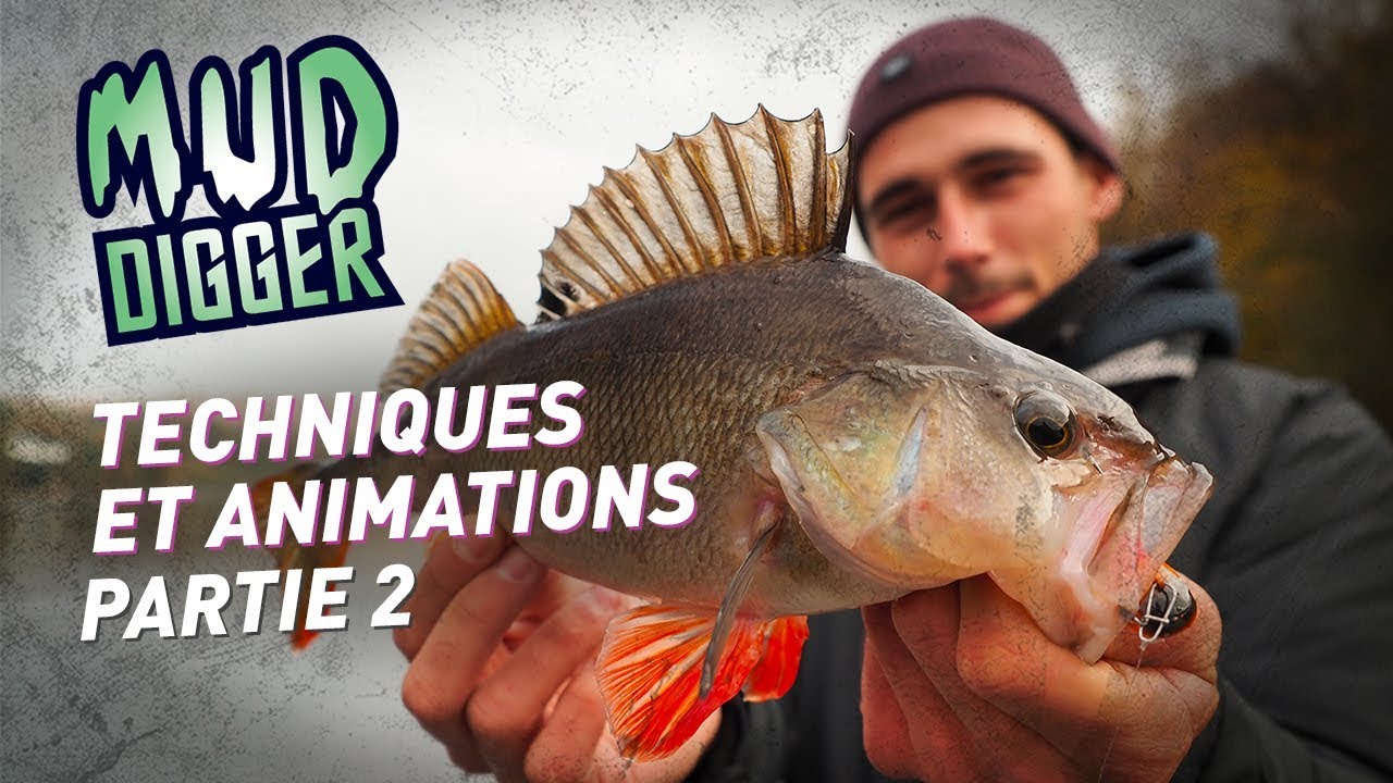 Fiiish - Mud Digger - Techniques et animations - Partie 2 [ English subtitles bellow]