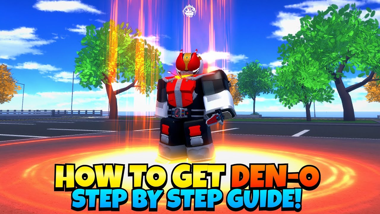 [Guide] How To Get Den-O Step by Step! | (Rider World)