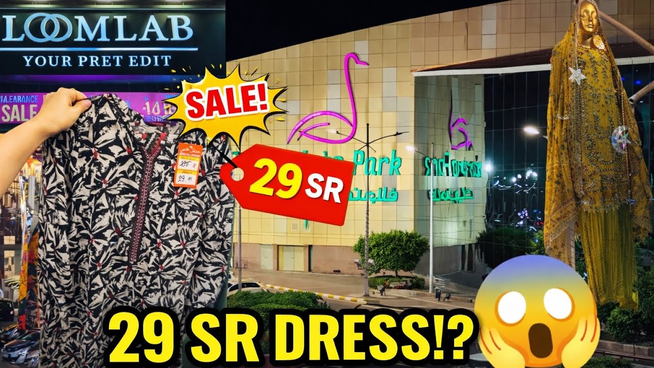 29 SR Dress!? 😱 Bin Saeed @ LoomLab | Flamingo Park Mall Jeddah