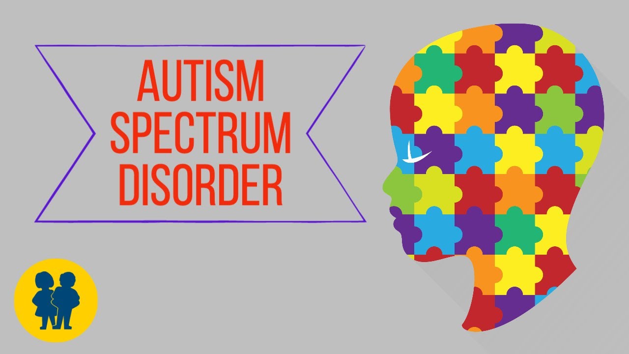 Autism Spectrum Disorder