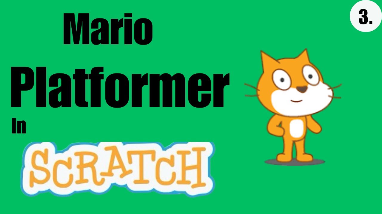Level Up Your Game: Mario Platformer Episode 3 - Scratch Coding Guide