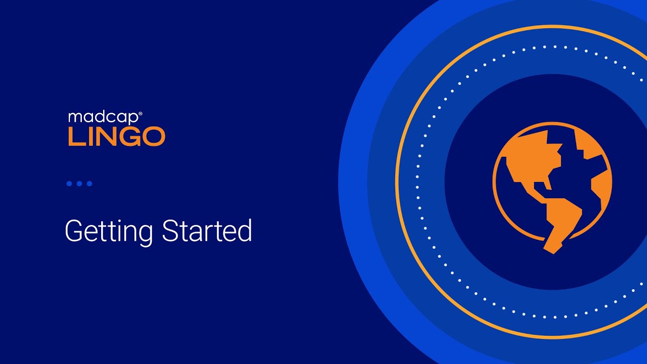 Getting Started with MadCap Lingo