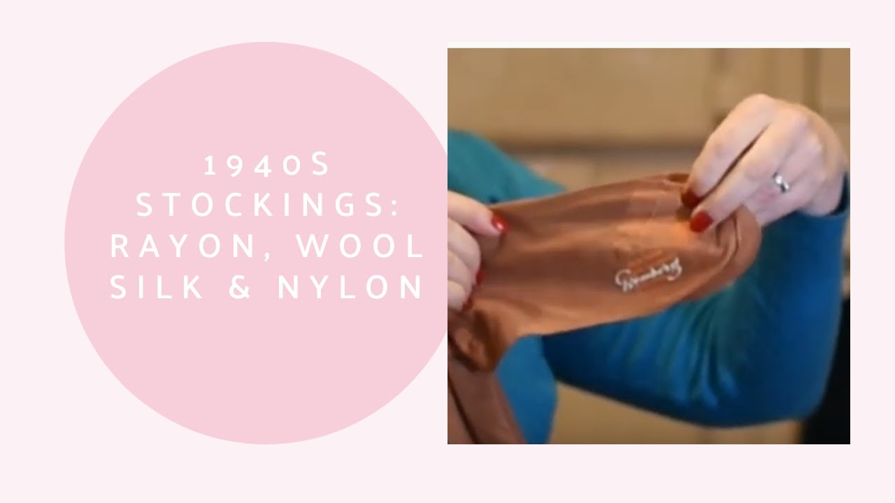 Stockings in the 1940s: Rayon, Wool, Silk & Nylon