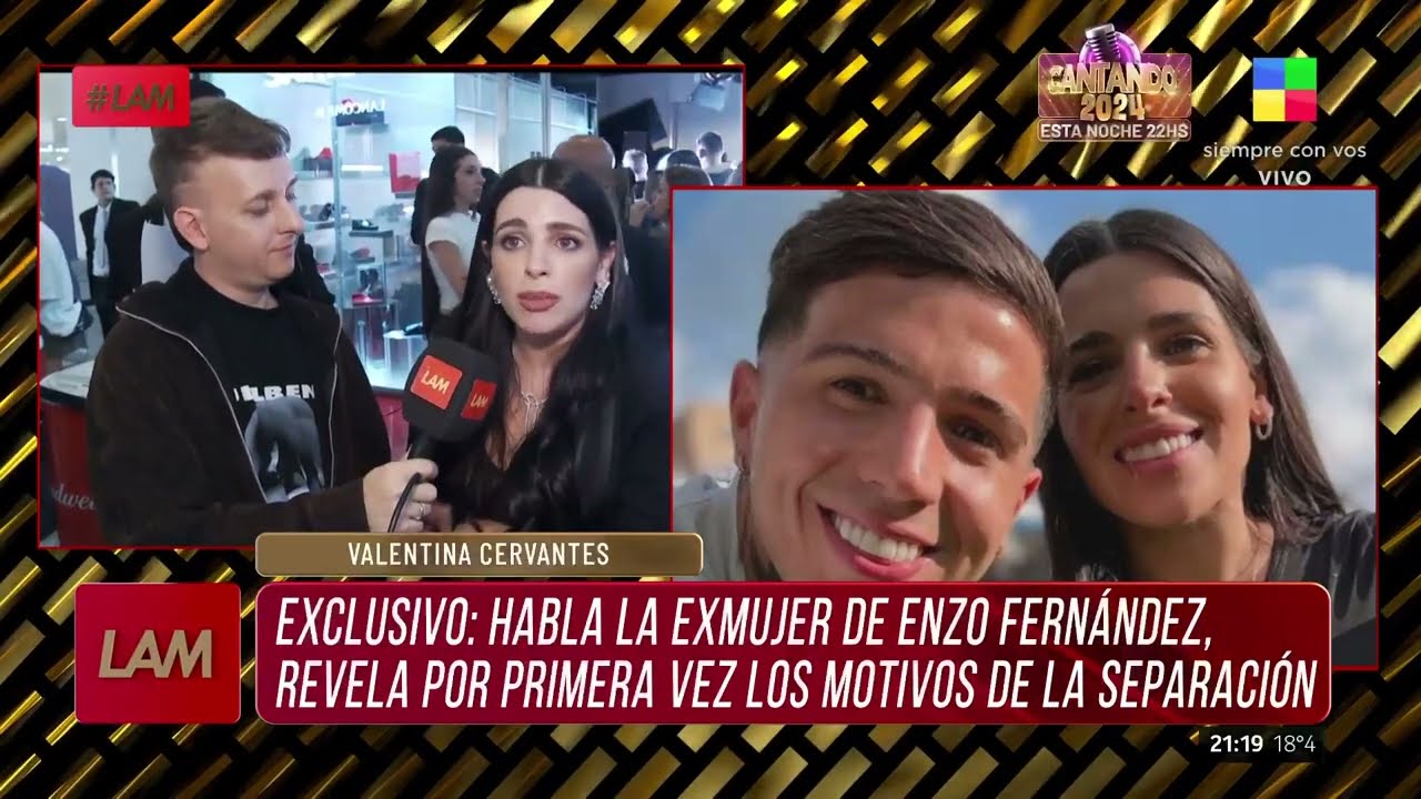 💣Valentina Cervantes ROMPE EL SILENCIO tras su separación de ENZO FERNÁNDEZ