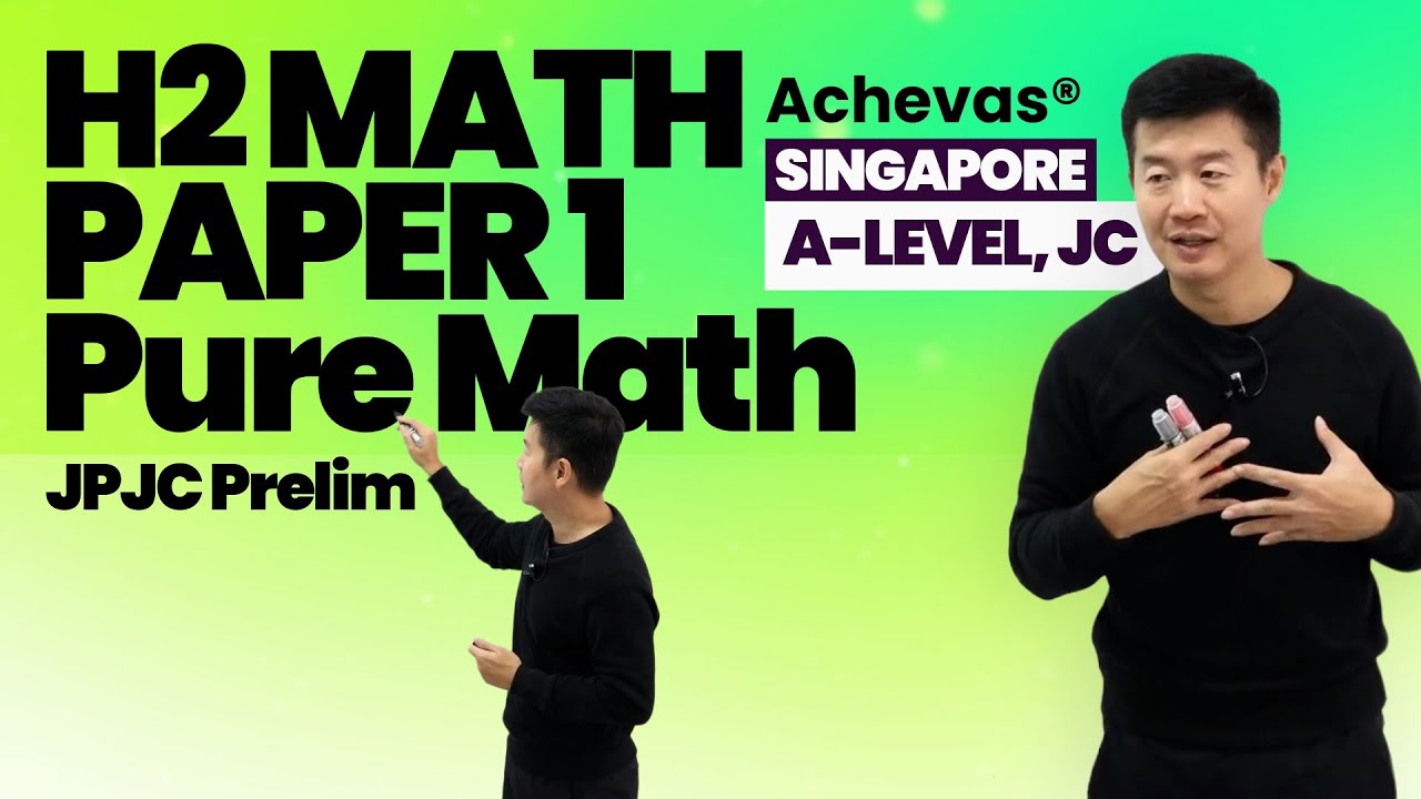 H2 Math Exam Paper (Pure Math) | A-Level Exam (Singapore)