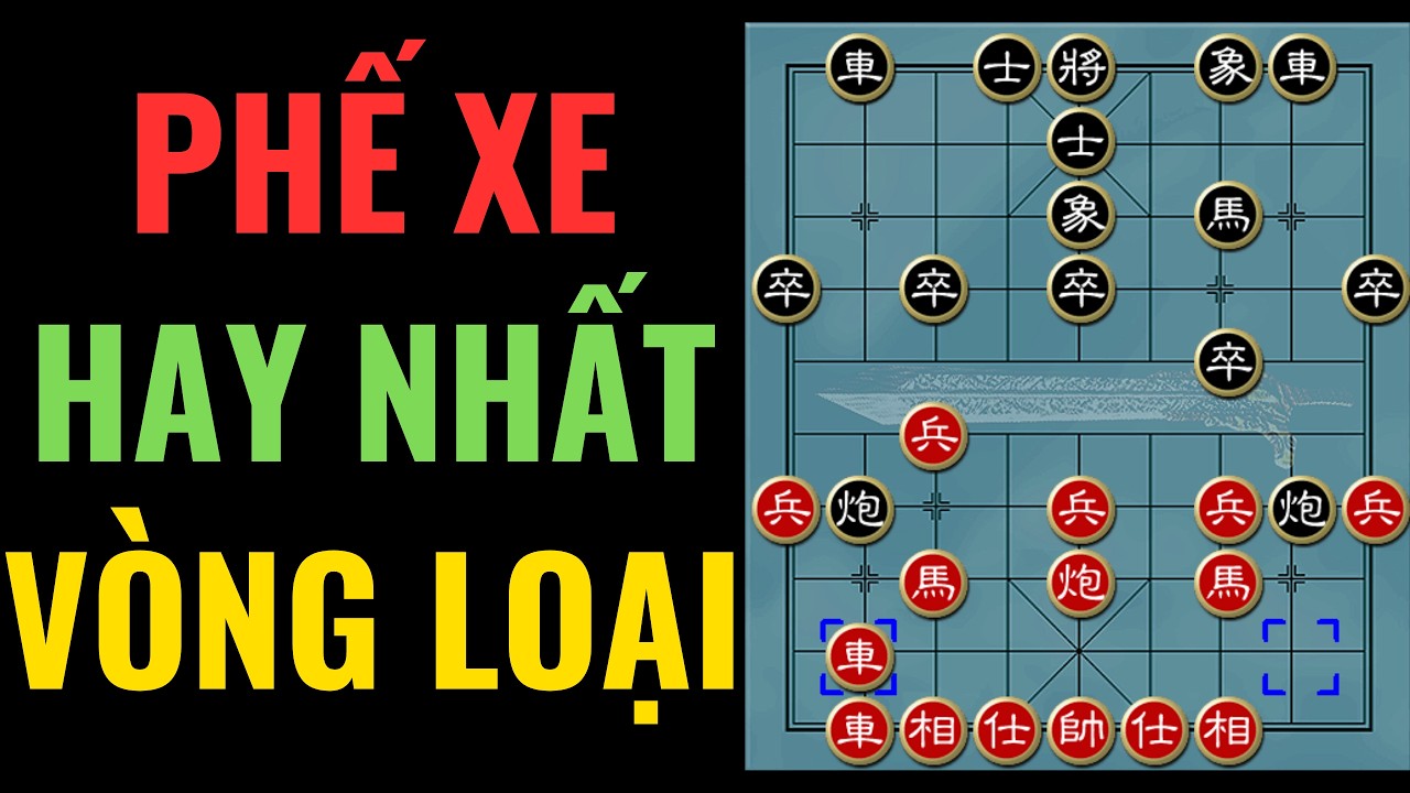 Trận cờ phế xe ấn tượng nhất vòng loại Ngũ Dương Bôi 2026 - Hứa Văn Chương vs Lưu Bách Hoành