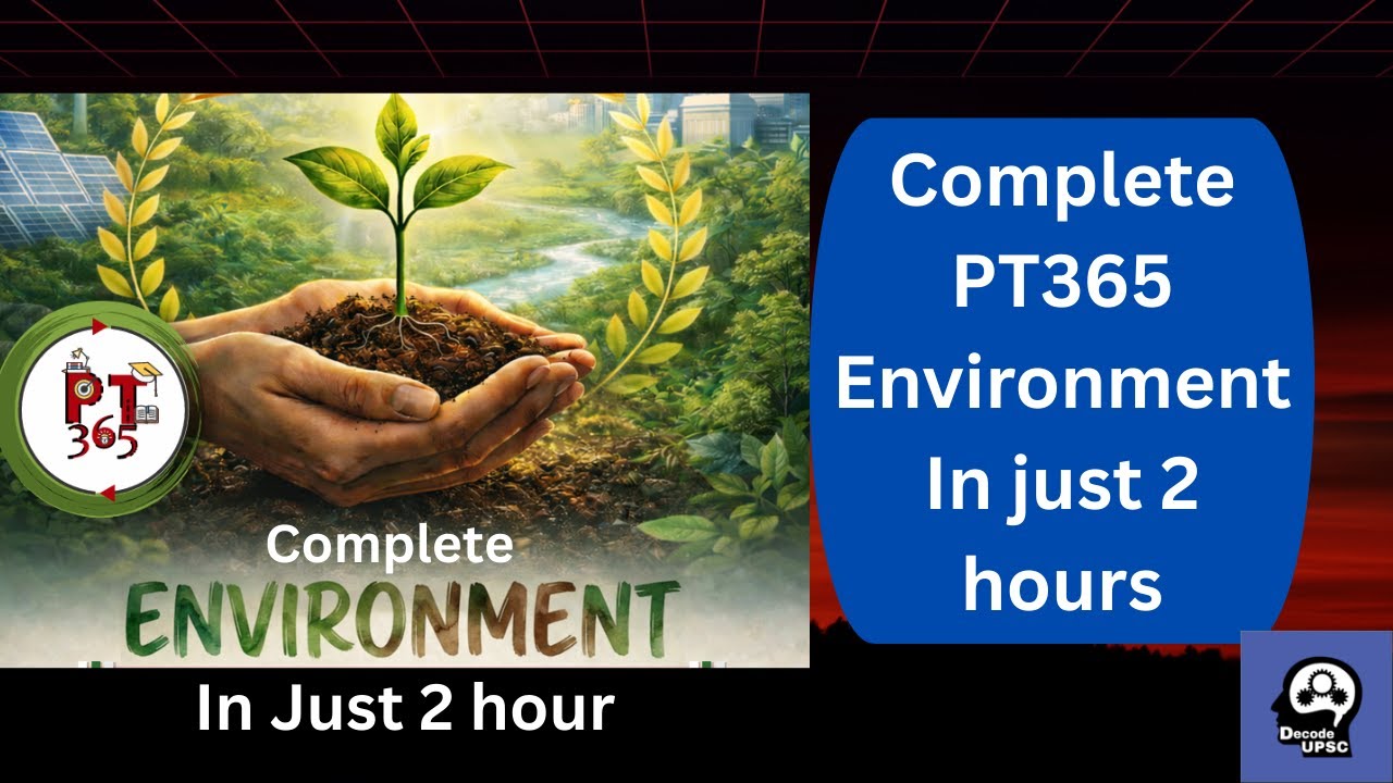 Complete VISION IAS Pt365 Environment 2026 in  2 Hours Linked With static and PYQ 