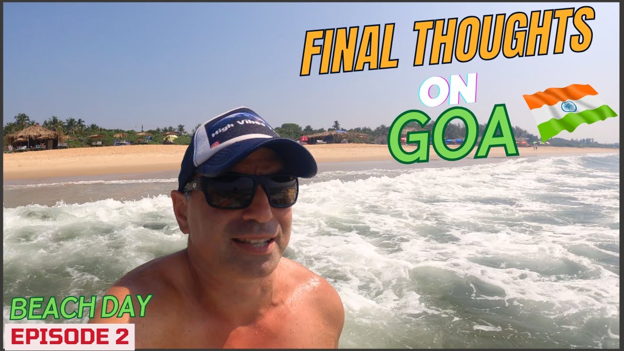 Walk to Candolim beach -final thoughts on Goa 🇮🇳  and my commentary on so called ''Water Sports''