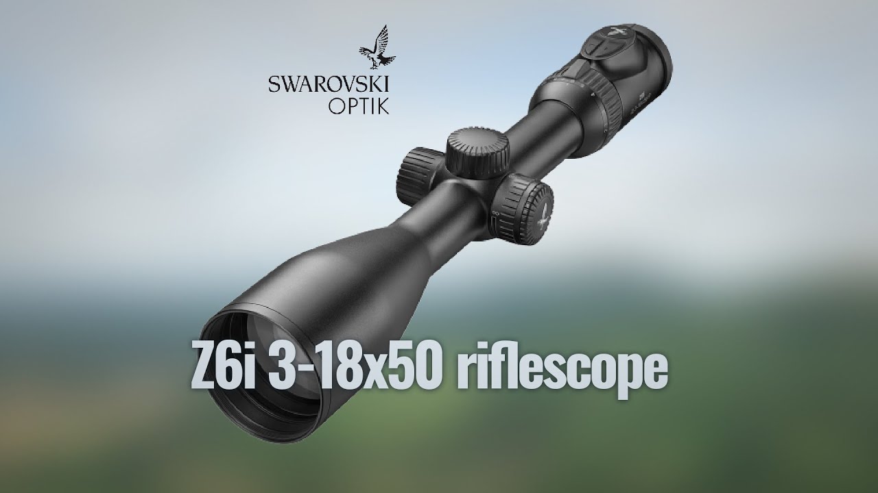 Swarovski Z6i 3-18x50 riflescope - review