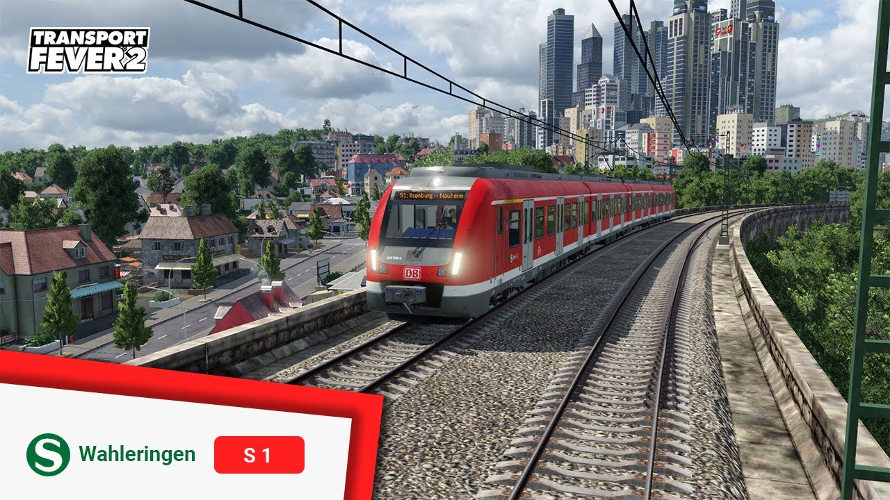 S-Bahn Wahleringen S1: Ilsenburg to Bad Nauheim | Transport Fever 2