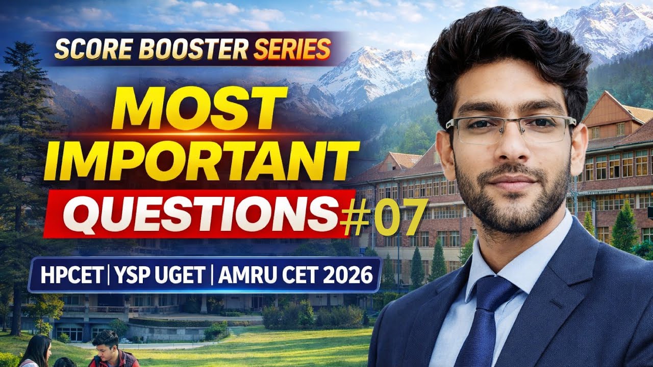 HPCET 2026 | YSP UGET 2026 | AMRU Nursing & Paramedical Entrance Exam | Most Important Questions - 7