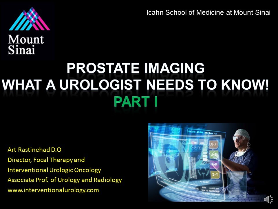 2A   Prostate Imaging What a Urologist Should Know