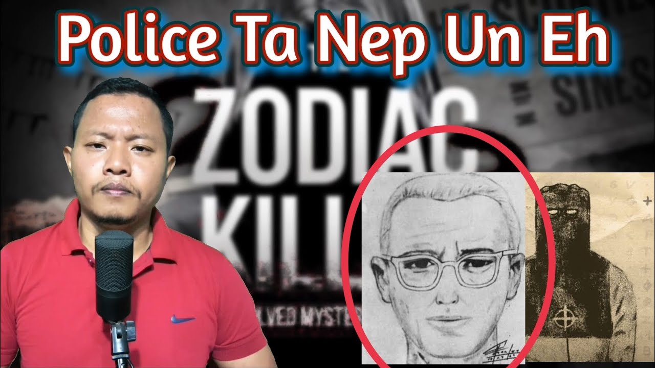 America Adet Monit Pathiver Abang Police Atumta Nep Un Eh Khangjang || The Zodiac Killer Case