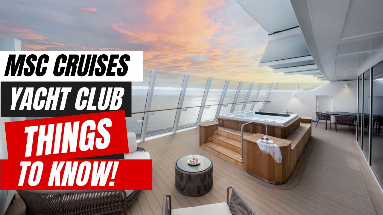 20 Tips You Need To Know About MSC's Yacht Club
