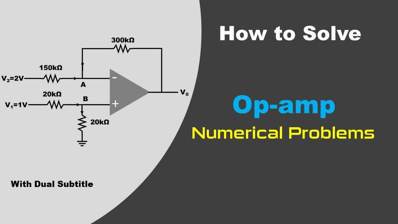 How to solve Numerical problems of Op amp