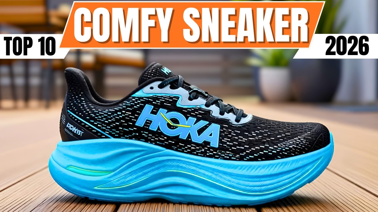Top 10 Most Comfortable Sneakers to Buy in March 2026