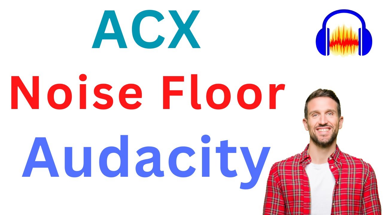 Put an END to your Worry about ACX noise floor in Audacity