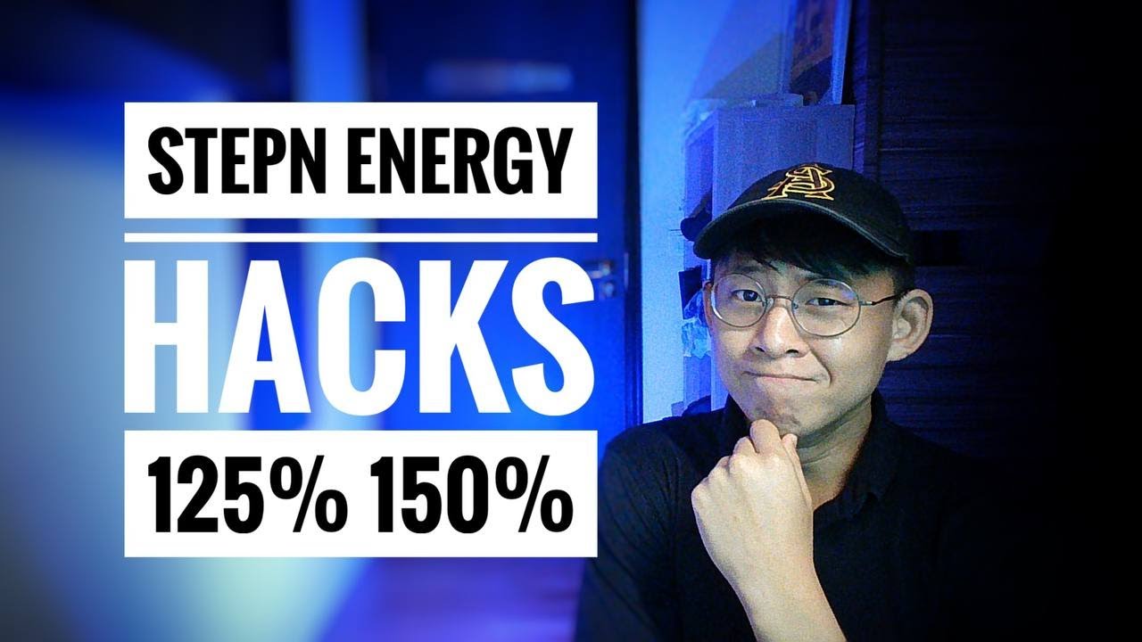 STEPN Energy Hacks! 125 Percent and 150 Percent.