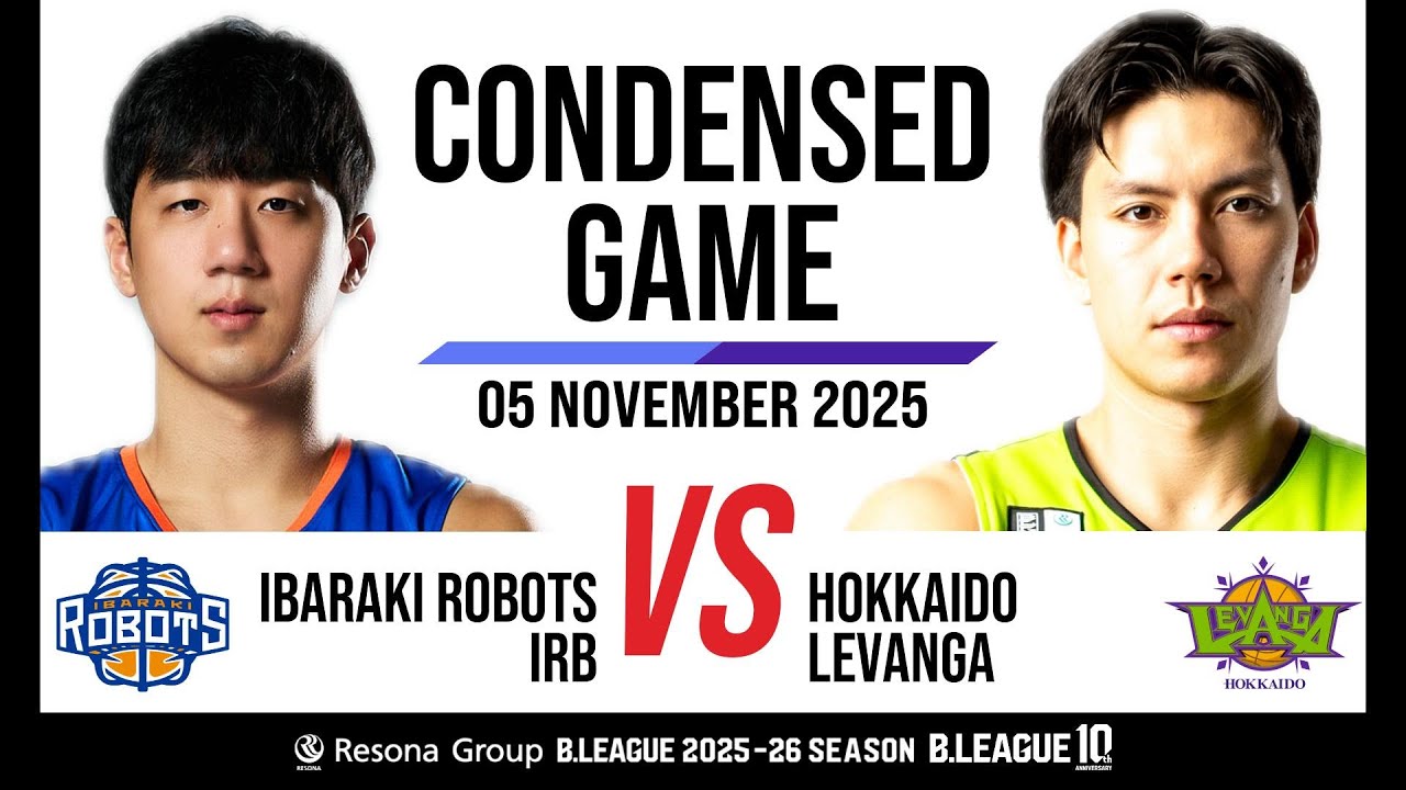 Ibaraki Robots vs. Levanga Hokkaido - Condensed Game